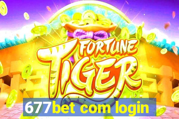 677bet com login