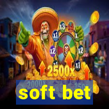 soft bet