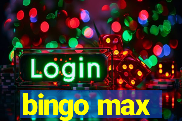 bingo max