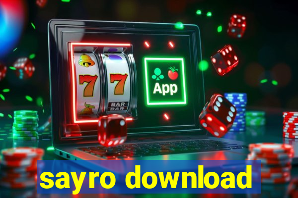 sayro download