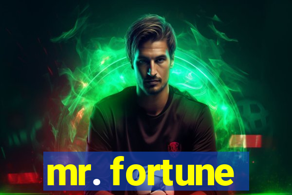 mr. fortune