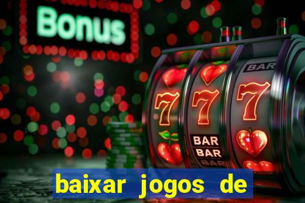 baixar jogos de cassino grátis