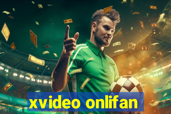 xvideo onlifan