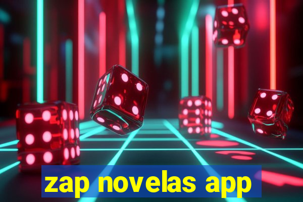 zap novelas app