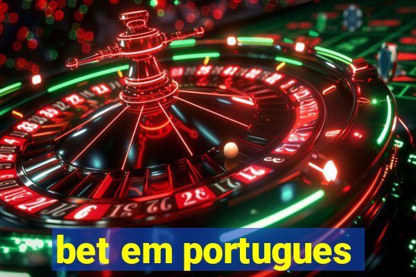 bet em portugues