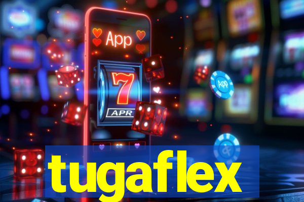 tugaflex