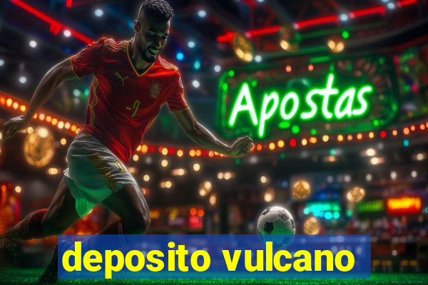 deposito vulcano