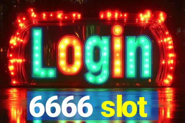 6666 slot