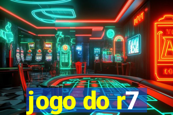 jogo do r7