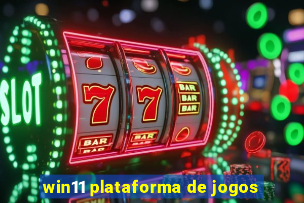 win11 plataforma de jogos