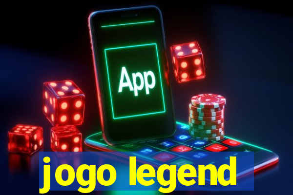 jogo legend