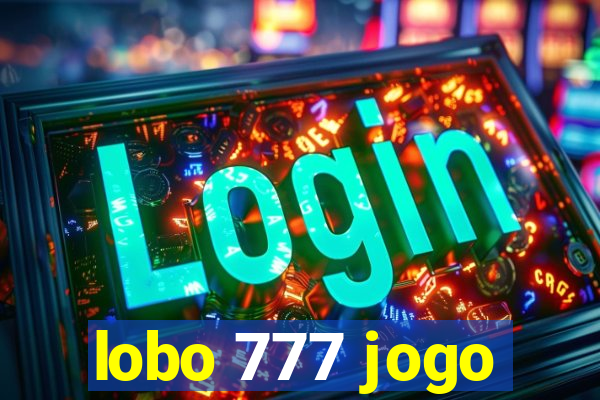 lobo 777 jogo