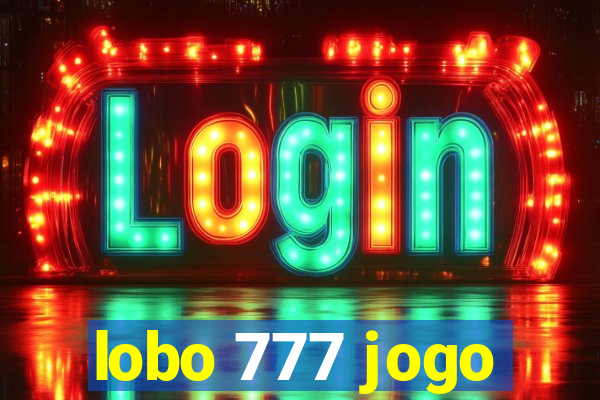 lobo 777 jogo