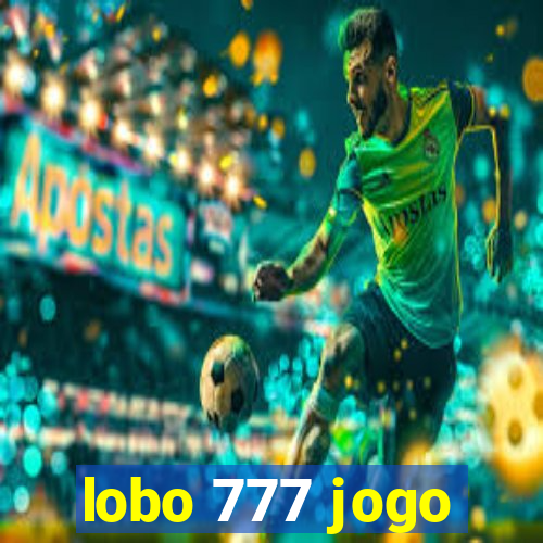 lobo 777 jogo