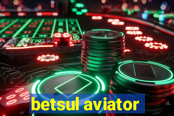 betsul aviator