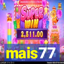 mais77