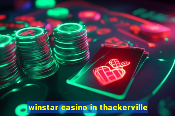 winstar casino in thackerville