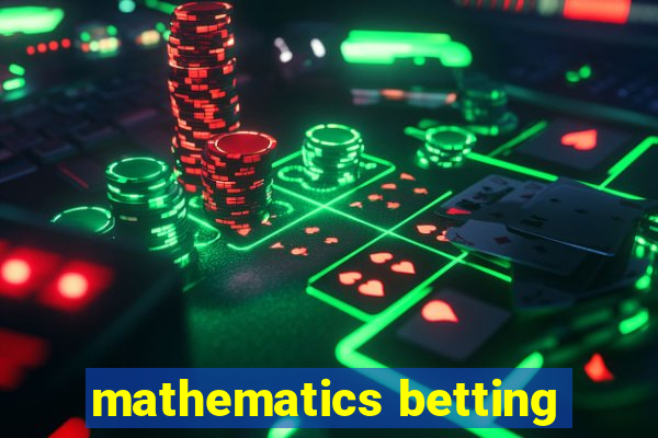 mathematics betting