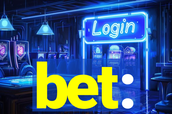 bet: