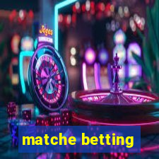 matche betting