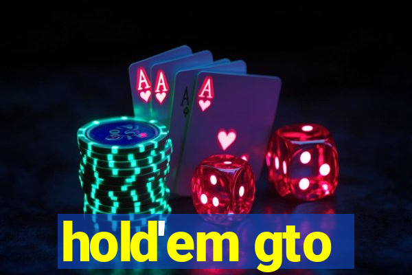 hold'em gto