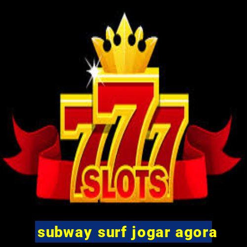 subway surf jogar agora