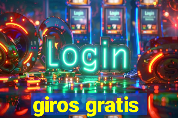 giros gratis