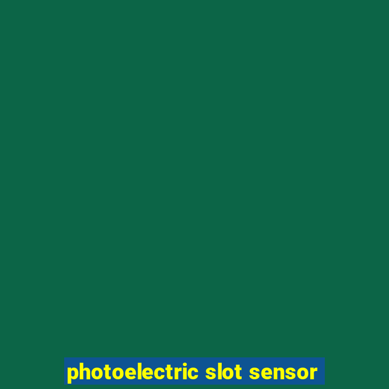 photoelectric slot sensor