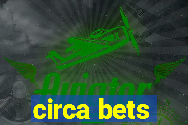 circa bets