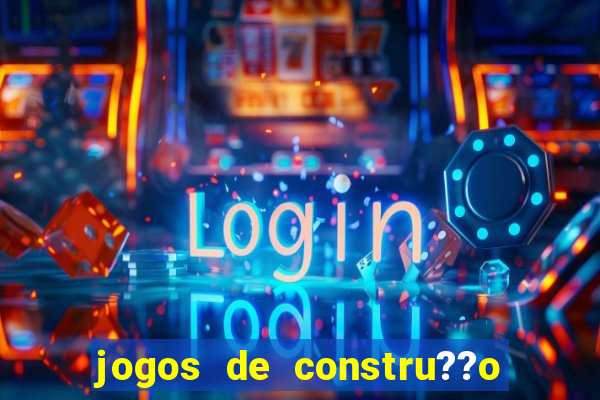 jogos de constru??o para celular