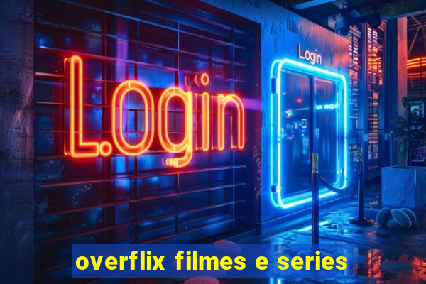 overflix filmes e series