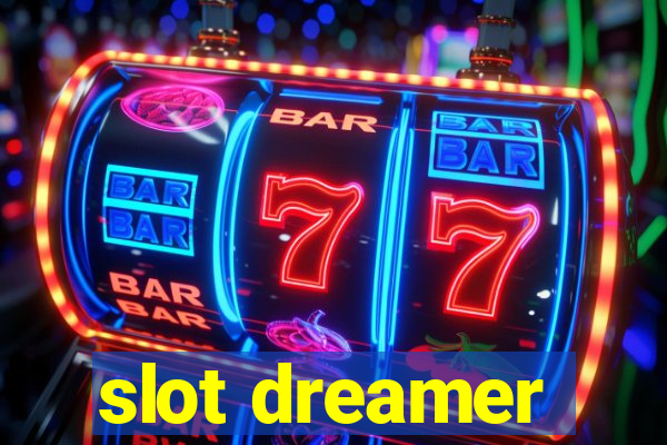 slot dreamer