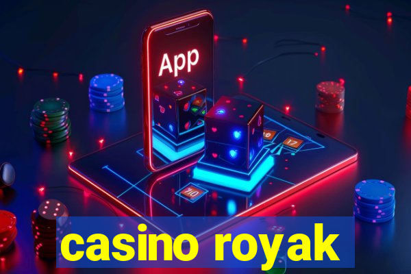 casino royak