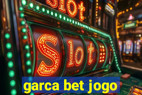 garca bet jogo