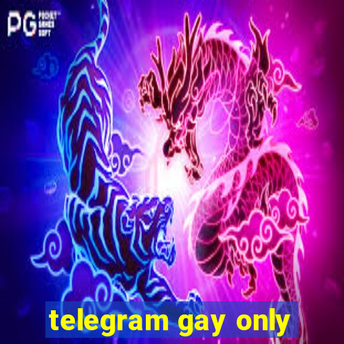 telegram gay only