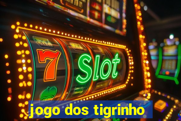 jogo dos tigrinho