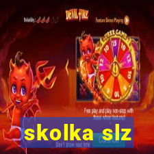 skolka slz