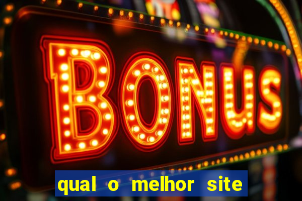 qual o melhor site de aposta