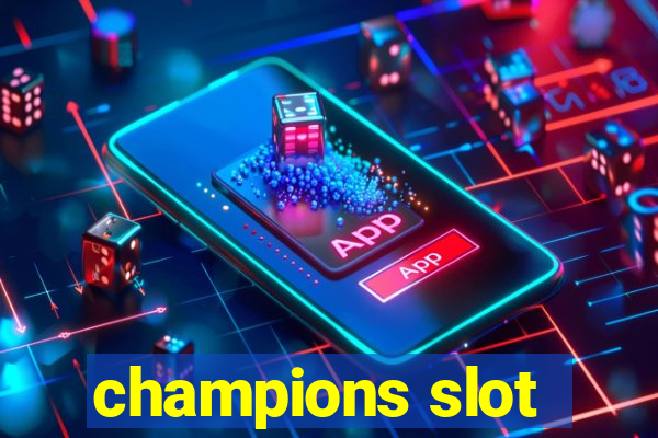 champions slot