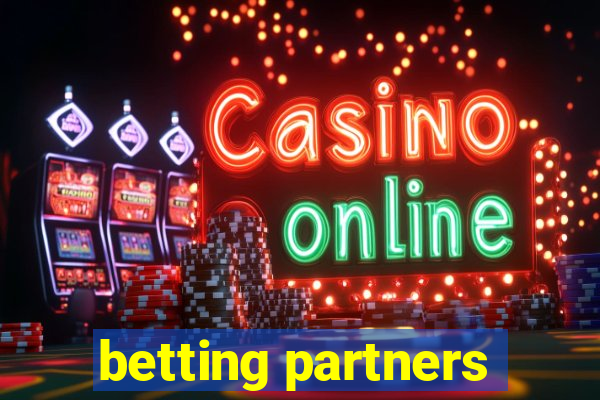 betting partners