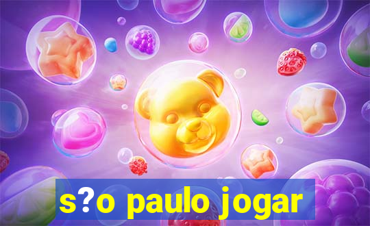 s?o paulo jogar