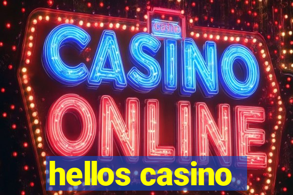 hellos casino