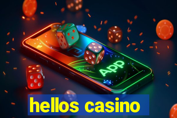 hellos casino