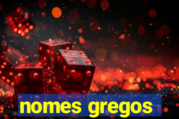 nomes gregos