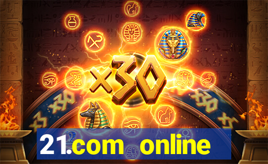 21.com online casino bonus