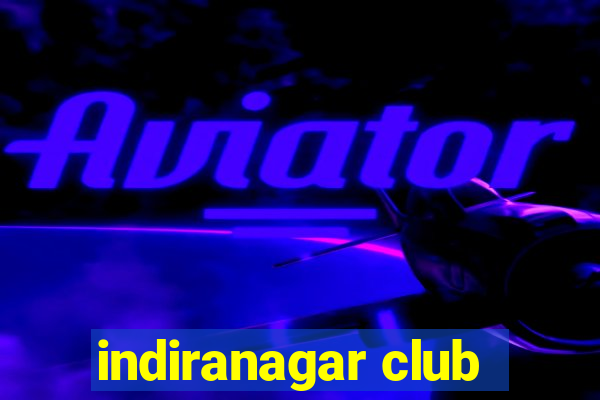 indiranagar club