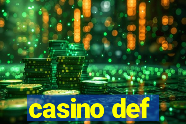 casino def