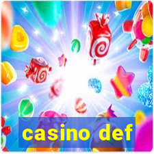 casino def