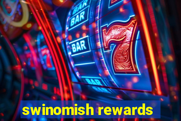 swinomish rewards