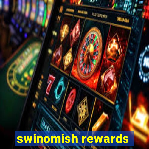 swinomish rewards